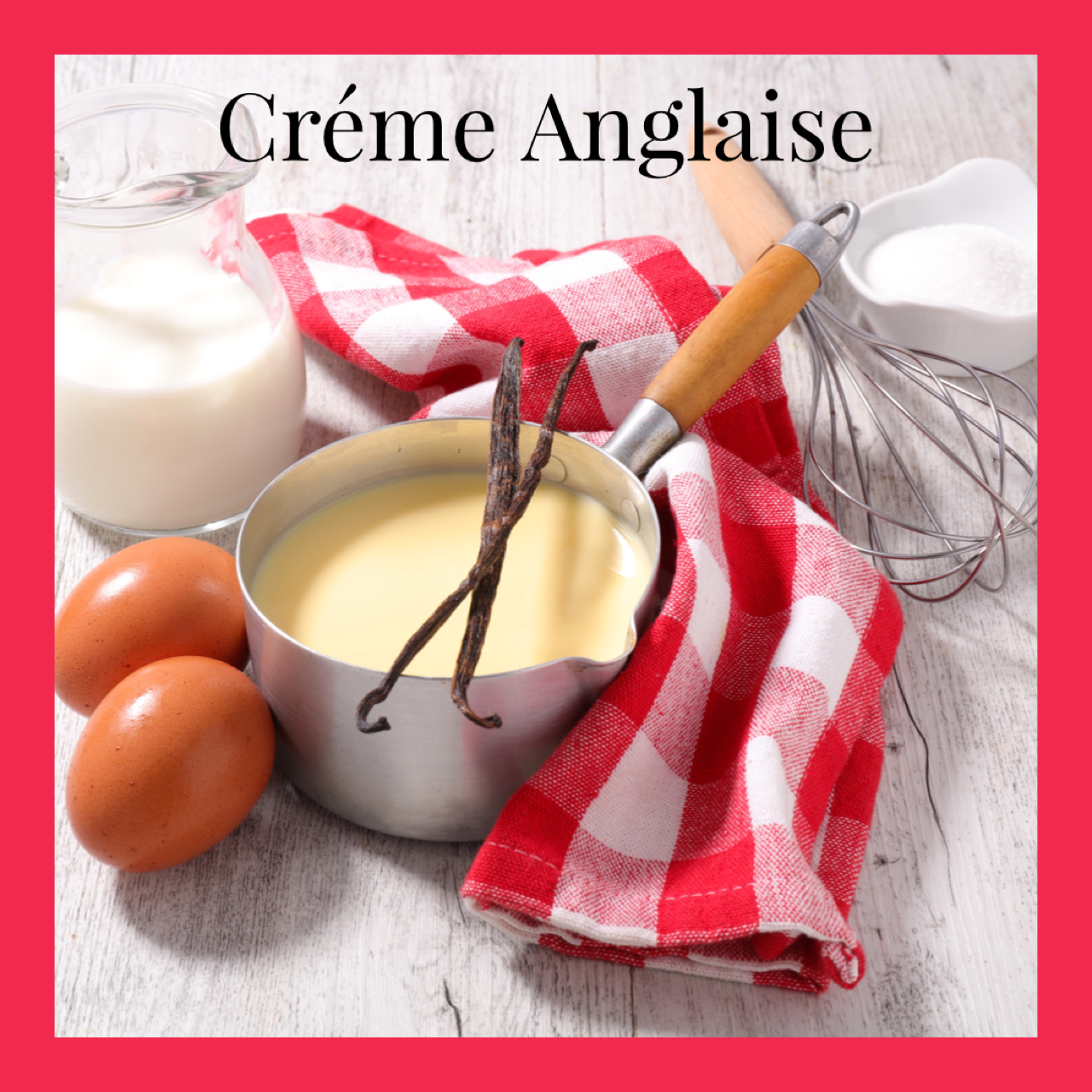 Créme Anglaise